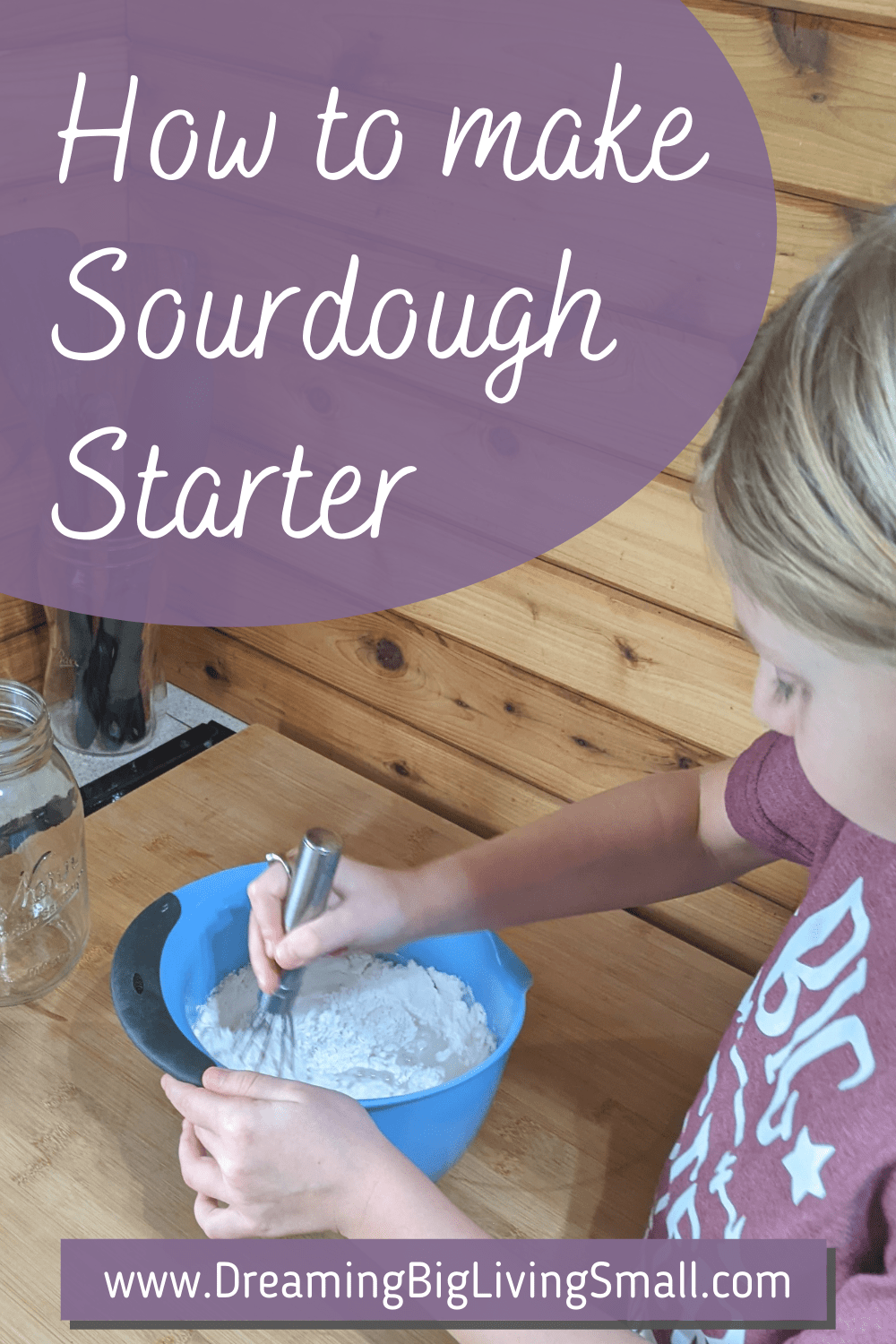 How to make Sourdough Starter